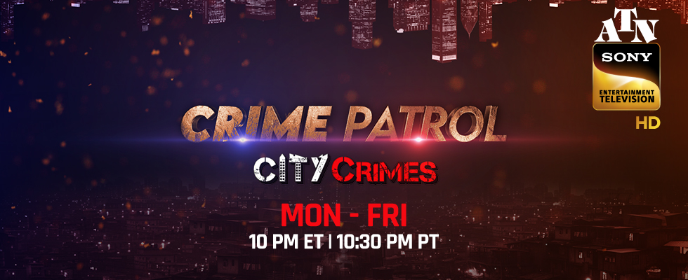 crime patrol city crimes atn sony