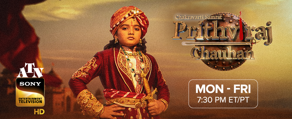 chakravarti samrat prithviraj chauhan atn sony