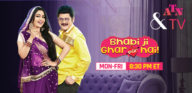 bhabhi ji ghar par hai atn &tv main