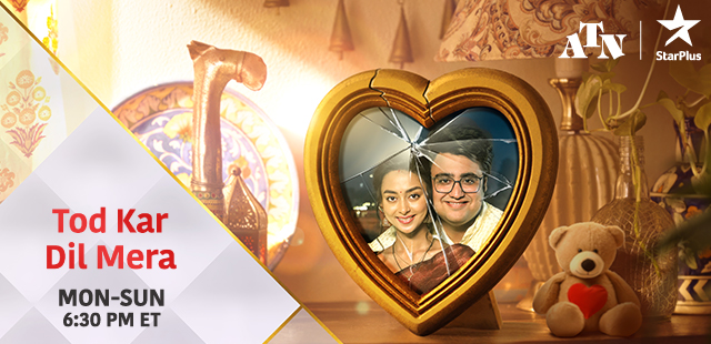 tod kar dil mera atn star plus main